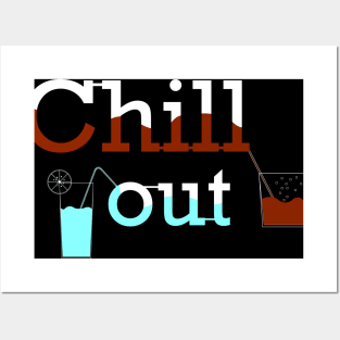 Chill out Posters and Art